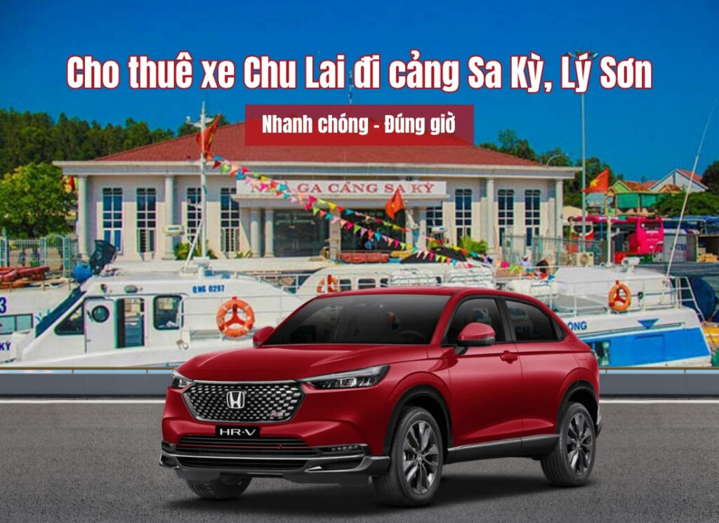 Cho thuê xe Chu Lai đi cảng Sa Kỳ