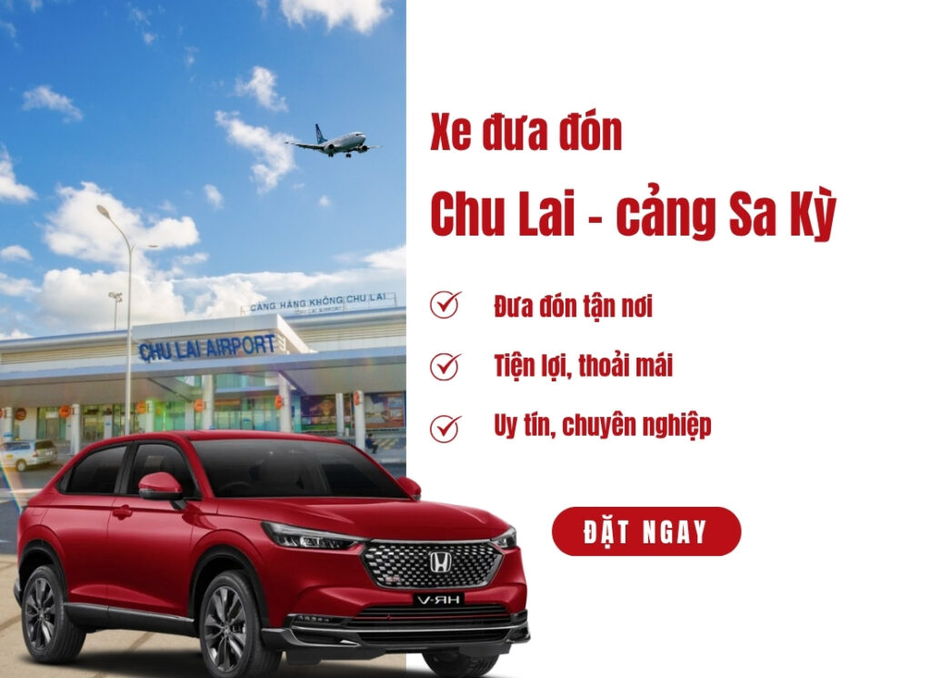 Xe đưa đón sân bay Chu Lai đi cảng Sa Kỳ