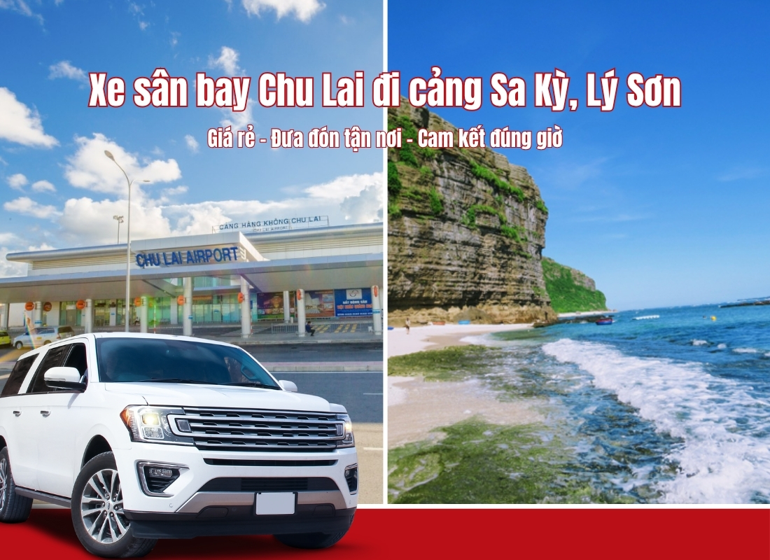 Xe đưa đón sân bay Chu Lai đi cảng Sa Kỳ