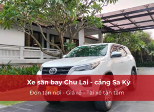 cho thuê xe Chu Lai đi Cảng Sa Kỳ cho thuê xe Chu Lai đi Cảng Sa Kỳ