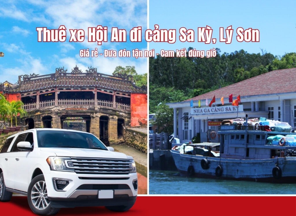 Thuê xe Hội An đi cảng Sa Kỳ
