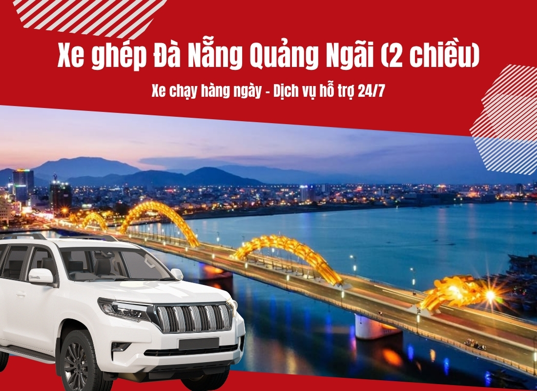 xe ghép Đà Nẵng Quảng Ngãi Xe ghép Đà Nẵng Quảng Ngãi (2 chiều)