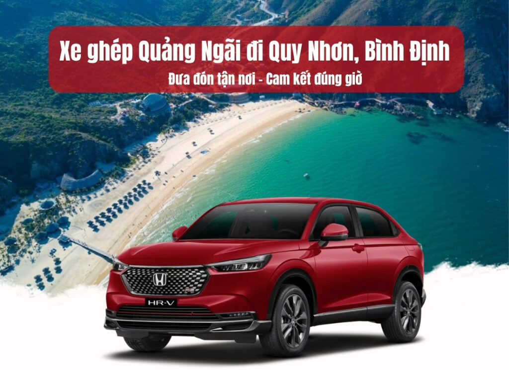 Xe ghép Quảng Ngãi Quy Nhơn