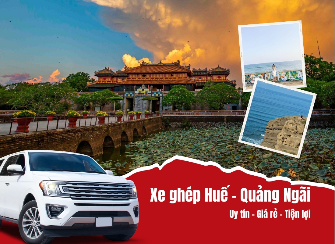 Xe ghép Quảng Ngãi đi Huế