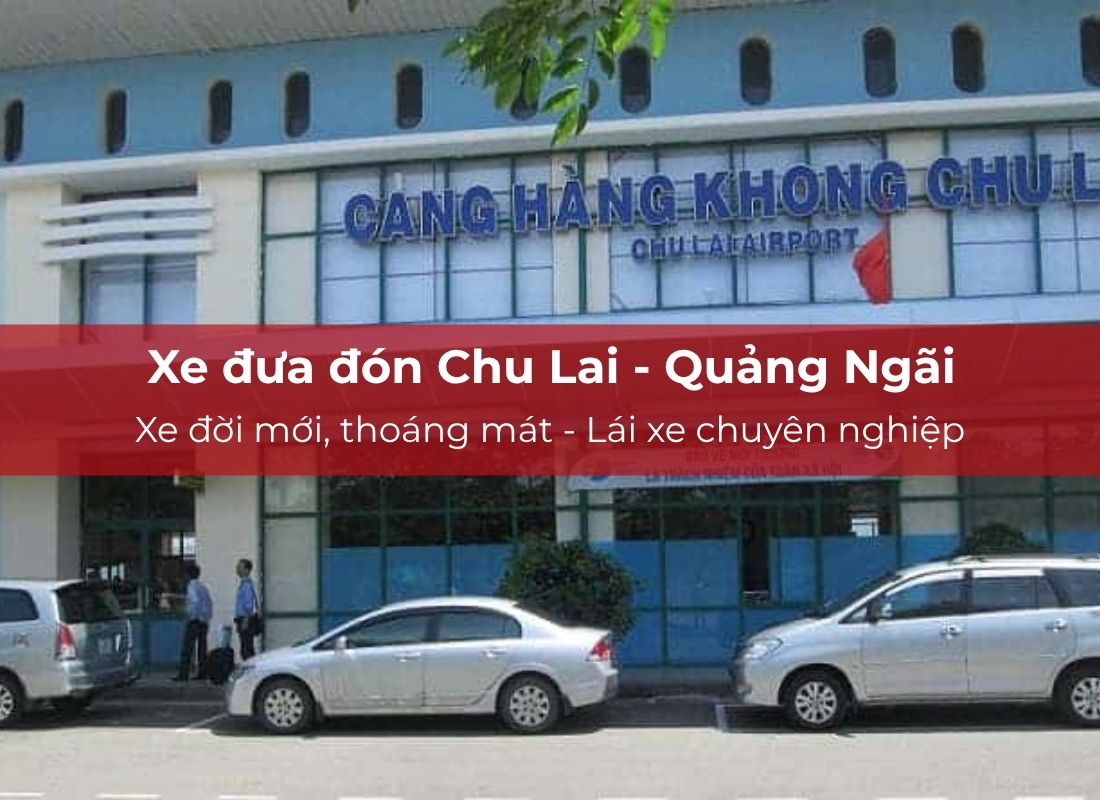 Xe ghép Chu Lai đi Quảng Ngãi