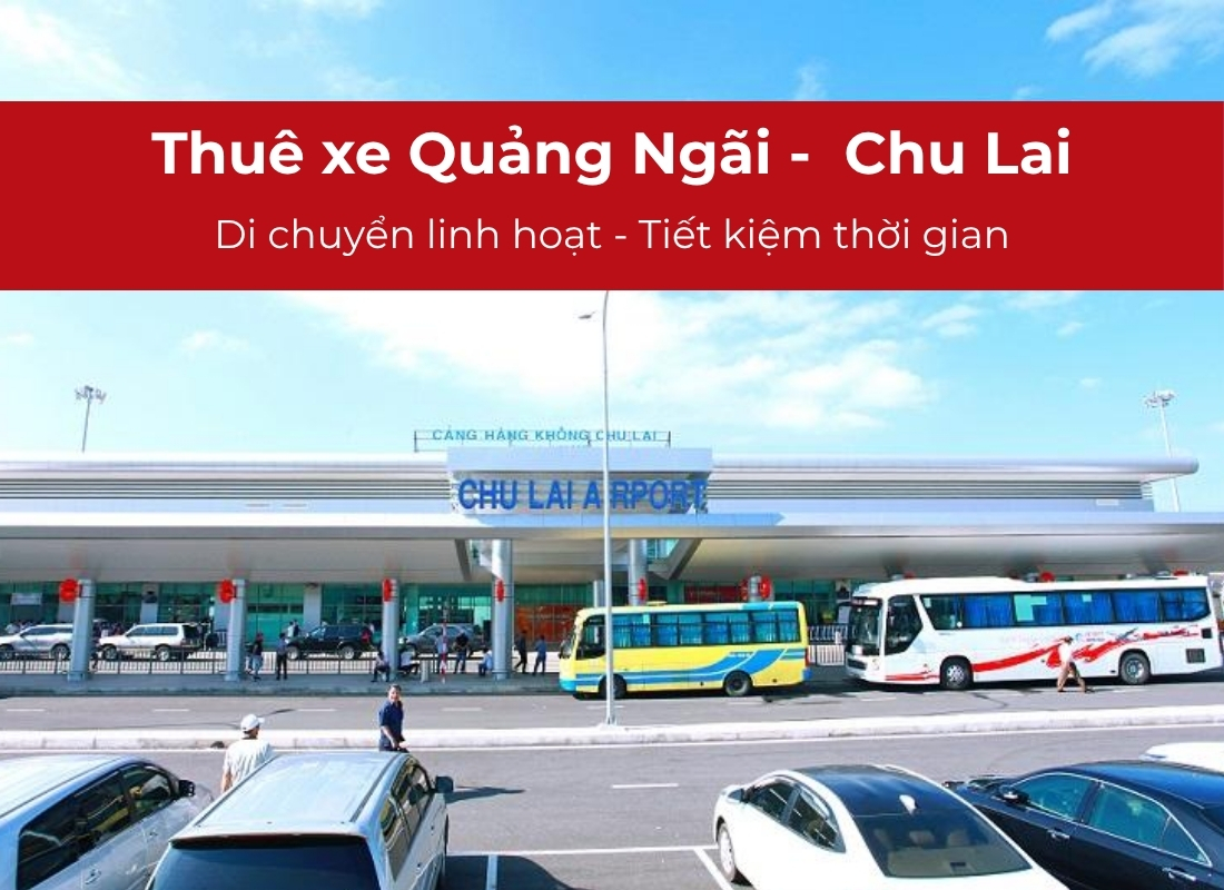 xe Quảng Ngãi Chu Lai Xe Quảng Ngãi Chu Lai