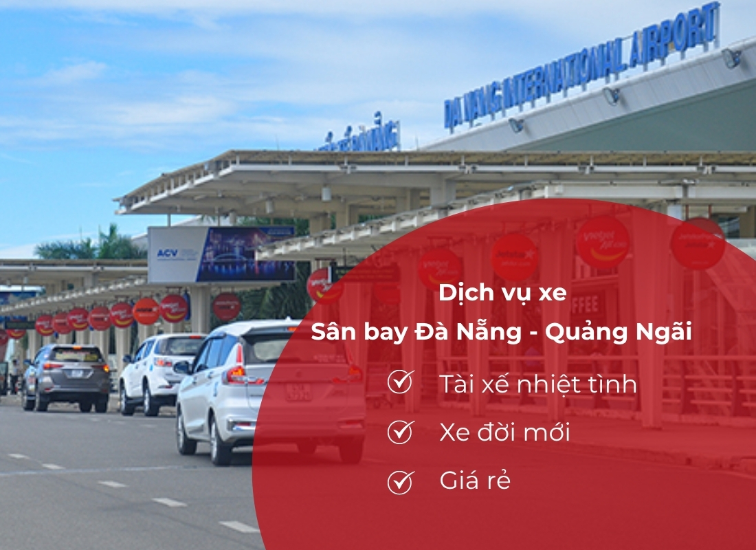 sân bay Đà Nẵng về Quảng Ngãi Xe sân bay Đà Nẵng về Quảng Ngãi